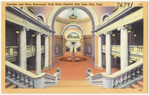 Corridor and main stairs, Utah State Capitol, Salt Lake City, Utah