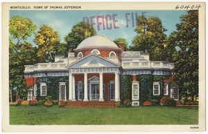 Monticello: Home of Thomas Jefferson