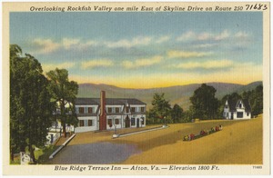 Overlooking Rockfish Valley, one mile from Skyline Drive, Blue Ridge Terrace Inn -- Afton, Va. -- Elevation 1800 Ft.