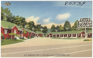 Ford Motor Court, U.S. Highway No. 1 -- One mile south of Alexandria, VA.