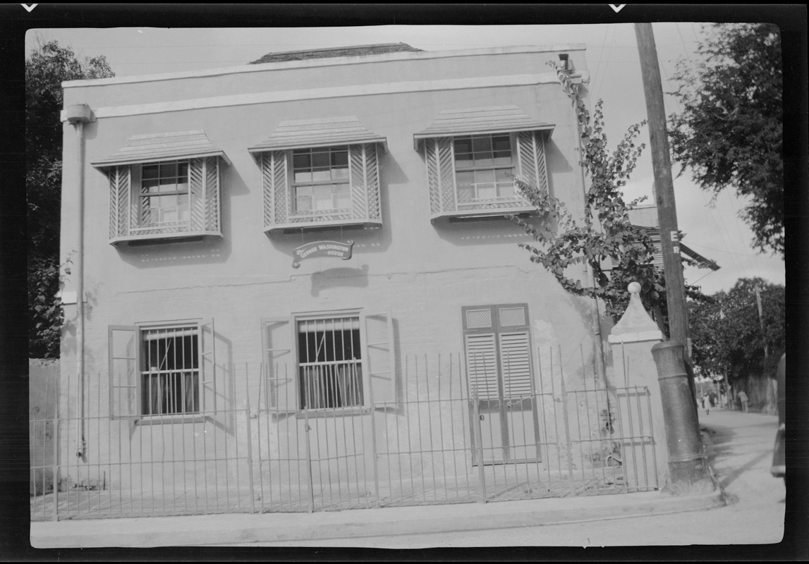 Bridgetown, Barbados, B. W. Indies, house occupied by George Washington during his visit to Barbados