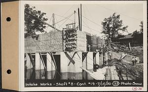 Contract No. 19, Dam and Substructure of Ware River Intake Works at Shaft 8, Wachusett-Coldbrook Tunnel, Barre, Intake Works, Shaft 8, Barre, Mass., Jul. 15, 1930