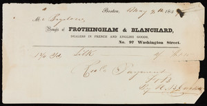 Billhead for Frothingham & Branchard, dealers in French and English goods, No. 97 Washington Street, Boston, Mass., dated May 8, 1839