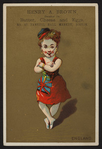 Trade card for Henry A. Brown, butter, cheese and eggs, No. 87 Faneuil Hall Market, Boston, Mass., undated