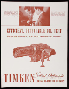 Efficient, dependable oil heat for large residential and small commercial buildings, Timken Silent Automatic Pressure-Type Oil Burners, Timken Silent Automatic Division, The Timken-Detroit Axle Company, Jackson, Michigan, 1947