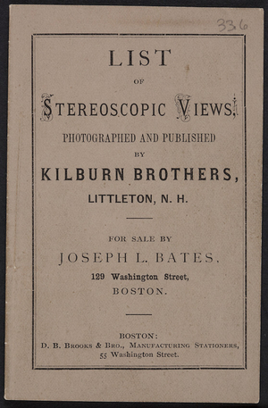 List of stereoscopic views, photographed and published by Kilburn Brothers, Littleton, New Hampshire, undated