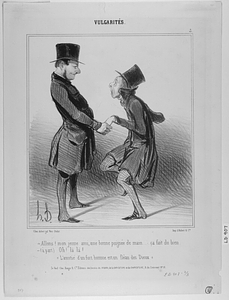 - Allons! mon jeune ami, une bonne poignée de main ... ça fait du bien. - (à part) Oh! là là ! "L'amitié d'un fort homme est un fléan des Dieux."