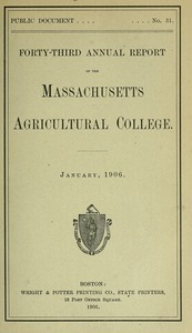 Forty-third annual report of the Massachusetts Agricultural College