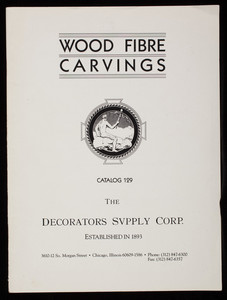 Wood fibre carvings, catalog 129, The Decorators Supply Corp., 3610-12 So. Morgan Street, Chicago, Illinois