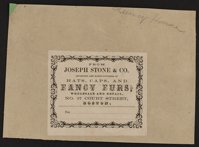 Joseph Stone & Co., hats, caps and fancy furs, 37 Court Street, Boston, Mass., undated