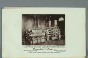Compound duplex steam pumping engines. Henderson's patent. Capacity from 250,000 to 8,000,000 gallons per day. High and low pressure, single, duplex, and condensing. Office, Forrest Building, 119 South Fourth Street, Philad'a, Pa.