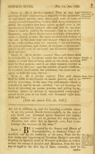1805 Chap. 0029. An Act In Addition To, And For Repealing A Certain Clause In An Act, Passed March Twenty Eighth, In The Year Of Our Lord One Thousand Seven Hundred And Eighty Eight, Entitled "An Act To Prevent The Destruction Of Alewives And Other Fish In Ipswich River, And To Encourage The Increase Of The Same."