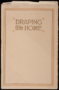 Ideas for draping the home with Orinoka-Sunfast Guaranteed Fabrics, written and illustrated by F.F. O'Hallaran, The Orinoka Mills, Philadelphia, Pennsylvania