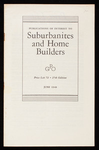 Publications of interest to suburbanites and home builders, price list 72, 27th edition, United States Government Printing Office, Washington, D.C.