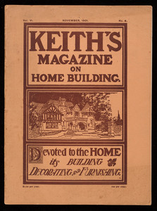 Keith's magazine on home building, devoted to the home, its building, decorating and furnishing, vol. 6, no. 5, November 1901, edited by Walter J. Keith, published by The Keith Pub. Co.