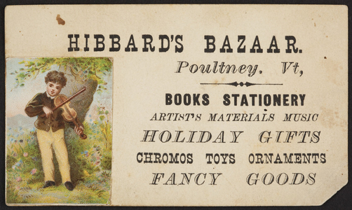 Trade card for Hibbard's Bazaar, books, stationery, Poultney, Vermont, undated