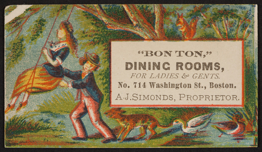 Trade card for Bon Ton Dining Rooms for ladies & gents, No.714 Washington Street, Boston, Mass., undated