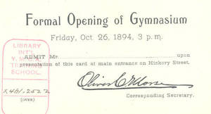 East Gymnasium Ticket for formal opening ceremonies, 1894
