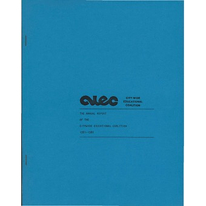 The Annual report of the Citywide Educational Coalition, 1981-1982.