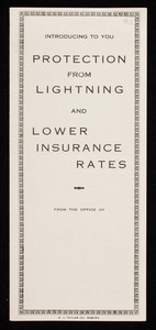 Introducing to you protection from lightning and lower insurance rates, Boston Lightning Rod Co., 755 Boylston Street, Boston, Mass.