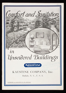 Comfort and sanitation in un-sewered buildings, Kaustine Company, Inc., Buffalo, New York