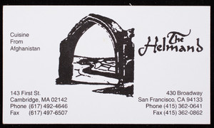 Business card for The Helmand, cuisine from Afghanistan, 143 First Street, Cambridge, Mass. and 430 Broadway, San Francisco, California, undated