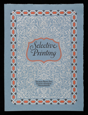 Selective printing, Tolman Print, Inc., Boston & Brockton, Mass.