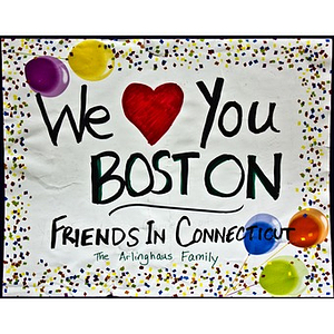 "We Love You Boston" poster from Copley Square Memorial