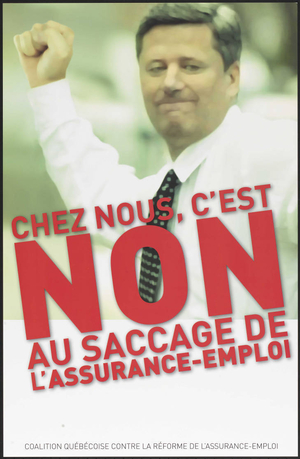 Chez nous, c'est non au saccage de l'assurance-emploi