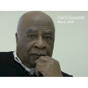 Video recording of interview with Cecil Guscott, May 6, 2008