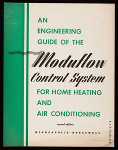 Engineering guide of the Moduflow control system for home heating and air conditioning, 2nd edition, Minneapolis-Honeywell Regulator Co., Minneapolis, Minnesota