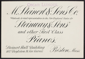 Trade card for M. Steinert & Sons Co., Steinway & Sons' and other first class pianos, Steinert Hall Building, 162 Boylston Street, corner Carver, Boston, Mass., undated