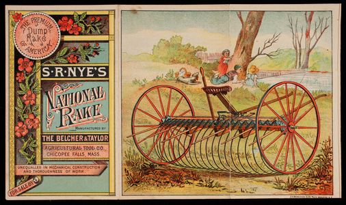 S.R. Nye's National Rake, manufactured by The Belcher & Taylor Agricultural Tool Co., Chicopee Falls, Mass.