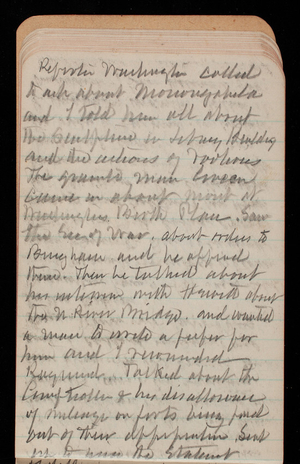 Thomas Lincoln Casey Notebook, November 1894-March 1895, 025, Reporter Washington called