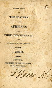 Observations on the slavery of the Africans and their descendants, and on the use of the produce of their labour