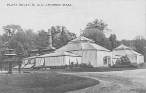 Plant House, M.A.C., Amherst, Mass.