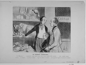 Les journaux bienfaisans. Oui Monsieur!... moyennant vingt quatre francs par an vous recevez notre journal..... plus soixante quinze volumes..... six albums... le portrait du Gérant.... vingt trois billets de concerts.... trois paquets de cigarres et un bocal de cornichons!...