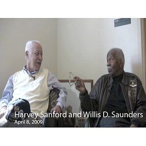 Sound recording of interview with Harvey Sanford and Willis D. Saunders, Jr., April 8, 2009