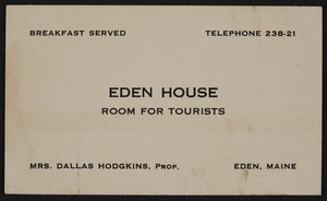 Trade card for Eden House, room for tourists, Eden, Maine, undated