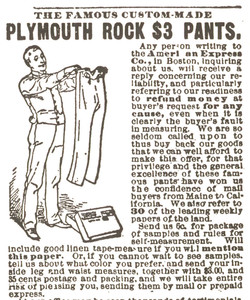 Advertisement for the Plymouth Rock Pant Company, 18 Summer Street near Washington, Boston, Mass., undated