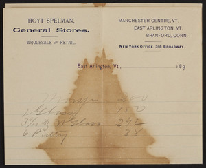 Billhead for Hoyt Spelman General Stores, East Arlington, Vermont, ca. 1890