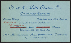 Trade card for Clark & Mills Electric Co., contracting engineers, 69 Newbury Street, Boston, Mass. and 1444 Massachusetts Avenue, Harvard Square, Cambridge, undated
