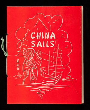 Menu, China Sails, 516 Loring Avenue, Salem; Point of Pines, Revere, Mass.; Chestnut Hill, Mass.