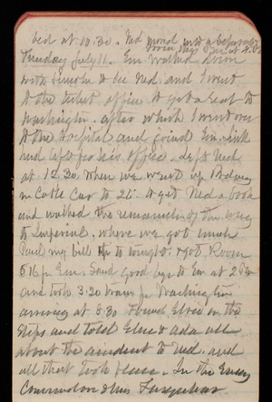 Thomas Lincoln Casey Notebook, May 1893-August 1893, 75, bed at 10:30. Ned moved into a separate