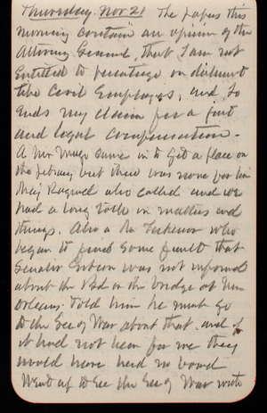Thomas Lincoln Casey Notebook, November 1889-January 1890, 06, Thursday Nov 21