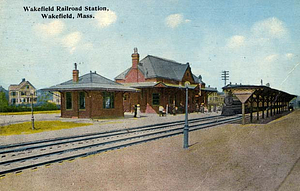 Wakefield Railroad Station, Wakefield, Mass.
