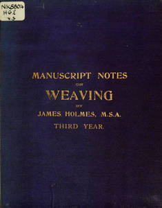 Manuscript notes on weaving. Volume 3. Third year