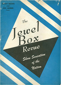The Jewel Box Revue: Show Sensation of the Nation