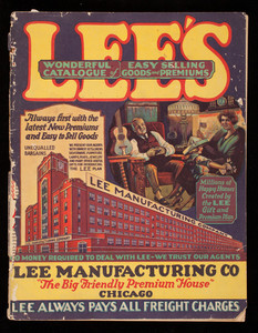 Lee's wonderful catalogue of easy selling goods and premiums, Lee Manufacturing Company, Chicago, Illinois