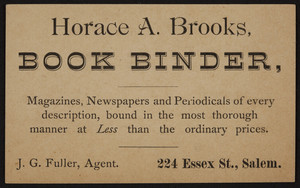 Trade card for Horace A. Brooks, book binder, 224 Essex St. Salem, Mass., undated